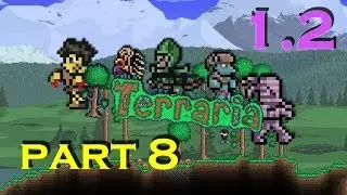 Terraria 1.2 Let's Play - Episode 8 - Shadow Orbs