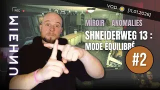 ScreamAnche [FR] - UNHEIM #2 : Schneiderweg 13 mode &eacute;quilibr&eacute; - Surveillance invers&eacute;e