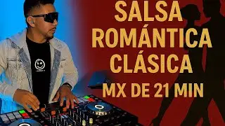 Salsa Romántica Clásica 💃🎶 – Mix de 21 Minutos ⏱️ | Para Bailar y Escuchar en Todo Momento ❤️🔥