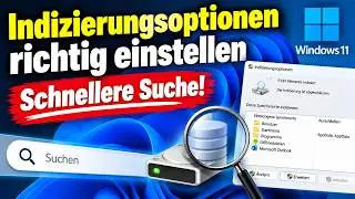 So passt du die Indizierungsoptionen zur Konfiguration der Windows 11 Suche an! Windows 11 Tutorial!