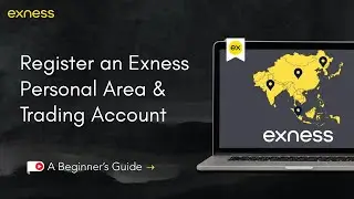How to register a new Exness Personal Area & trading account | Exness Guide 2026
