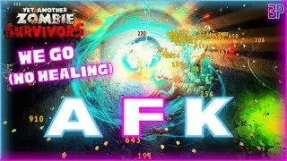 Yet Another Zombie Survivors WE ACTUALLY MADE AN AFK BUILD AGAIN!!! | Survivors Roguelike Gameplay