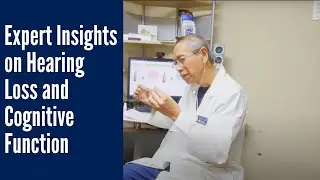 Hearing Loss & Cognitive Function: Expert Insights with Paul Depp | Audio Recovery, Inc.