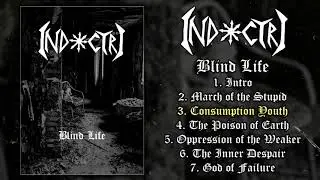 Indoctri - Blind Life FULL ALBUM (2020 - Death Metal / Crust Punk)
