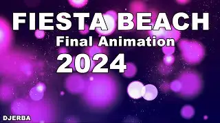 2024-02 Fiesta Beach Final Animation (4K)