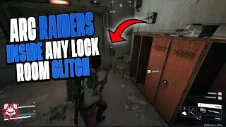 ARC RAIDERS HOW TO ENTER ANY LOCKROOM WITHOUT KEYS GLITCH (DO BEFORE IT PATCHED)