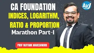 CA Foundation Maths Marathon Part 1 | Dec 2025 | AVJ Academy | Mayank Maheshwari