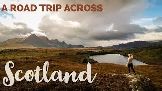 The Beauty of a Scotland Road Trip - BE BLOWN AWAY