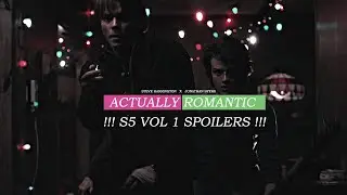 steve x jonathan | actually romantic [S5 VOL1 SPOILERS]