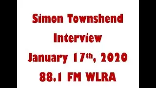 Simon Townshend Interview 1-17-20