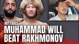 Belal Muhammad will beat Shavkat Rakhmonov | HOT TAKES #1