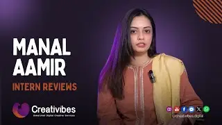 Manal Aamir - Internship Experience | Digital Creative Agency Review