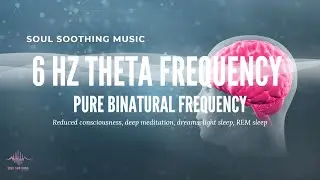 6 Hz Theta Binatural Frequency For Brain Enhancement, Deep Meditation, Reduced Consciousness.