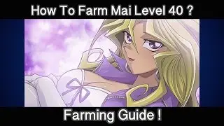 YuGiOh Duel Links Farm - How To Farm Mai Valentine