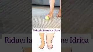 Sapevi che dovresti allenare i piedi per eliminare la ritenzione idrica? Scrivi info nei commenti