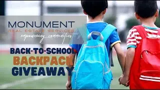Monument Real Estate Services Backpack Giveaway 2023