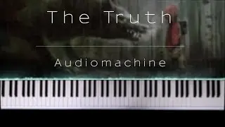 Audiomachine - The Truth (Piano + Sheet Music)
