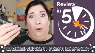 Rimmel Shake It Fresh Mascara | REVIEW IN 5