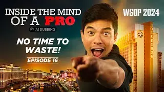 &spades;&clubs;&hearts;&diams; Inside the Mind of a Pro @ 2024 WSOP EP16 (Pierre Calamusa)