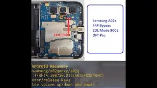 FRP Bypass samsung A02s(A025F) by DFT pro-EDL Mode -needs Test point