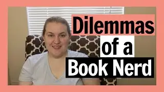 Dilemmas of a Book Nerd TAG