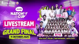 [RERUN] GRAND FINAL AXIS NATION CUP 2025 #SuaraParaJuara