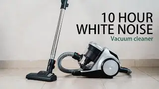 Vacuum Cleaner White Noise for Deep Sleep & Focus | 10 Hours S&uuml;p&uuml;rge Sesi
