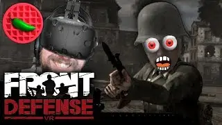 UKO HOLDS THE LINE! -- Let's Play Front Defense (HTC Vive VR Gameplay)