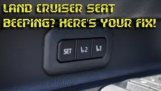 Как откалибровать сиденья с памятью настроек вашего Land Cruiser
