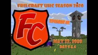 Frilioth UHC 2020 Episode 02
