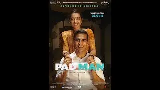PadMan: Box Office, Budget, Hit or Flop, Predictions, Posters, Cast, Release, Story
