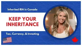 What to Do with Your INHERITED IRA in Canada - Must Watch
