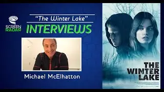 &lsquo;The Winter Lake&rsquo; Interview w/ Actor Michael McElhatton