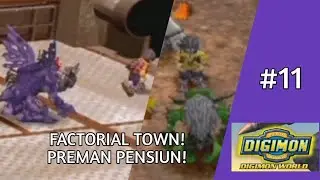 AKHIRNYA MENUJU FACTORIAL TOWN, EH MALAH BALIK NGEJER PREMAN! DIGIMON WORLD PS1 WALKTHROUGH CH11