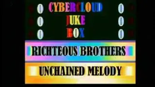 CYBERCLOUD JUKE BOX...RICHSON BROTHERS .....UNCHAINED MELODY