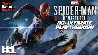 🔴SPIDER-MAN REMASTERED | STARTING NG+ ULTIMATE - XI - 11!