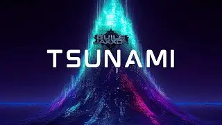 GUILE JAXXON - TSUNAMI (Visualiser)