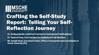 Crafting the Self-Study Report: Telling Your Self-Reflection Journey