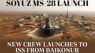 WATCH LIVE: NASA Astronaut Chris Williams Soyuz MS-28 Launch |New crew launches to ISS from Baikonur