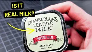 Chamberlain's Leather Milk Balm Tested with Examples