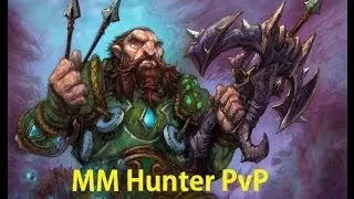 5.4 MM Hunter PvP - 90 MM Hunter PvP - Live Commentary - Patch 5.4