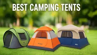 Top 5 Best Camping Tents 2026 &ndash; Top Waterproof & Lightweight Camping Tents!