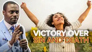 LIVING ABOVE SIN AND DEATH - APOSTLE GRACE LUBEGA