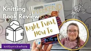 Knit a Right Twist - No Cable Needle! - Continental Style