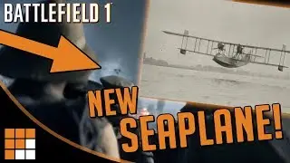 New Seaplane Bomber Coming to Battlefield 1: Felixstowe Flying Boat Landing With Turning Tides?