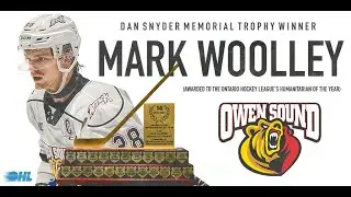 Dan Snyder Memorial Trophy: Mark Woolley (Owen Sound Attack)