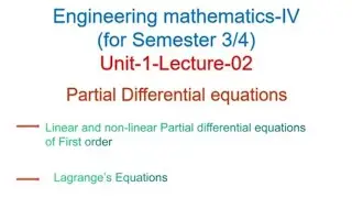 Lagrange's equations | linear and non linear partial differential equations of first order | maths4