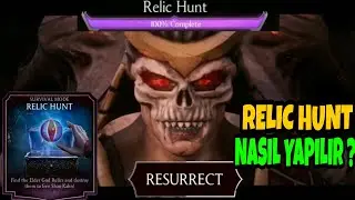 RELIC HUNT NASIL YAPILIR ? 🤔 Shao Kahn Nasıl Alınır ? | Baştan Sona Relic Hunt | Mk Mobile