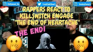 Rappers React To Killswitch Engage 