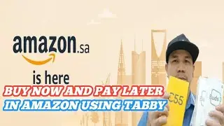 Buy Now Pay Later Installment Plan in Amazon Using Tabby App